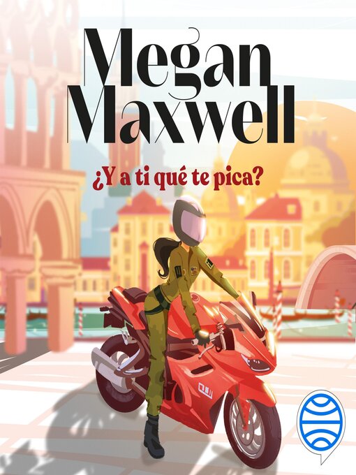 Title details for ¿Y a ti qué te pica? by Megan Maxwell - Available